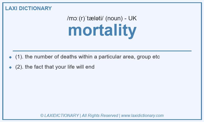 Definition mortality in British English