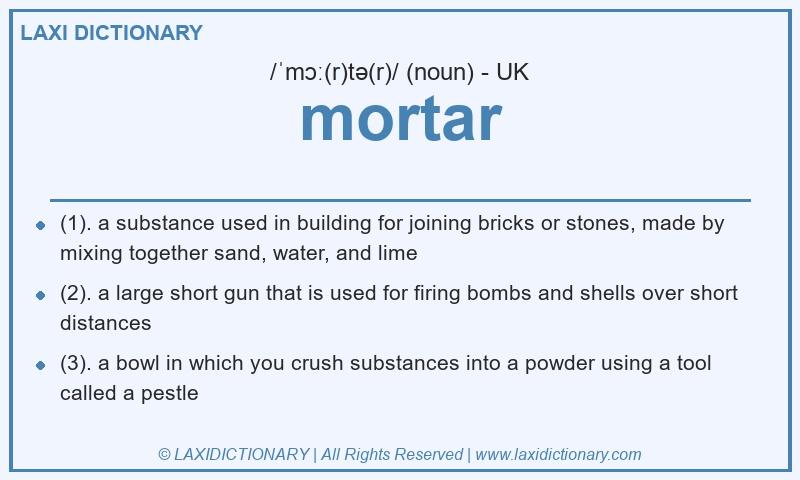 Definition mortar in British English