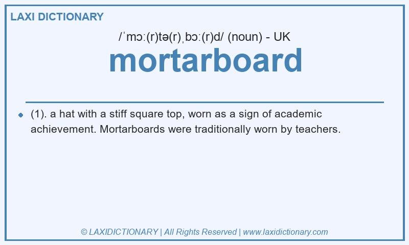 Definition mortarboard in British English