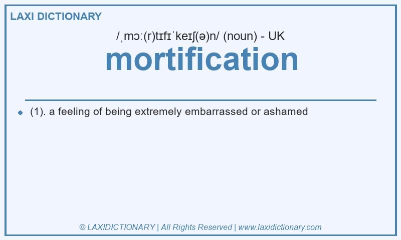 Definition mortification in British English