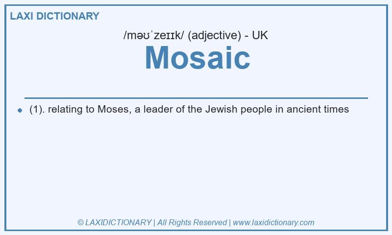Definition Mosaic in British English