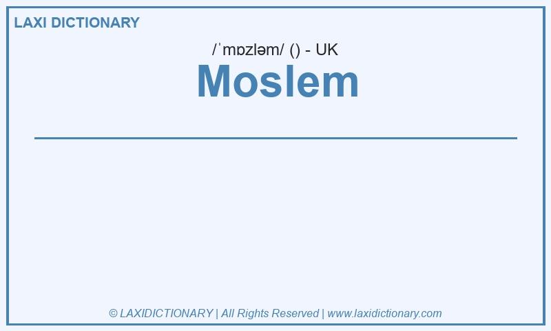 Definition Moslem in British English