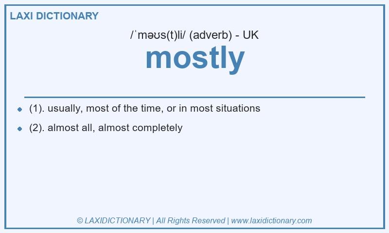 Definition mostly in British English