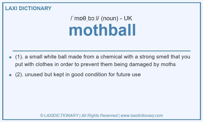 Definition mothball in British English