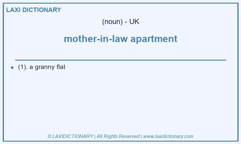 Definition mother-in-law apartment in British English
