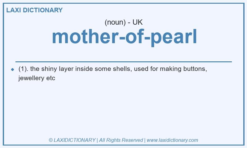 Definition mother-of-pearl in British English