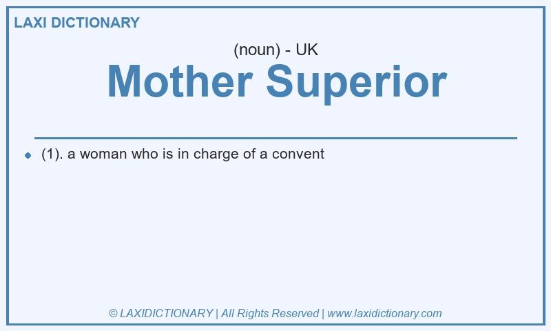 Definition Mother Superior in British English