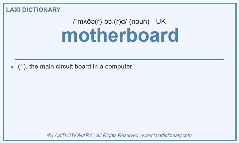 Definition motherboard in British English