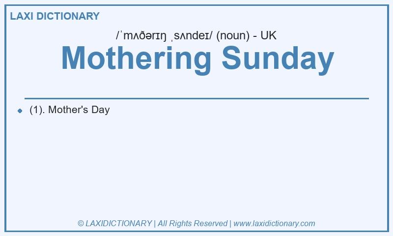 Definition Mothering Sunday in British English
