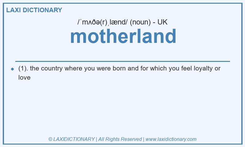 Definition motherland in British English