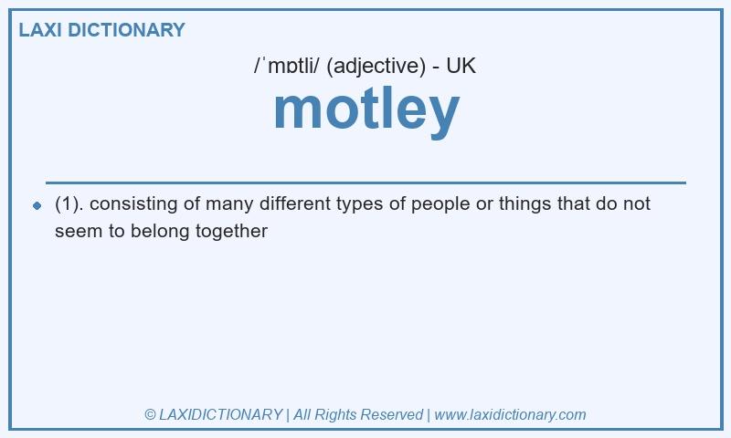 Definition motley in British English