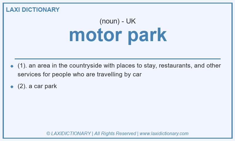 Definition motor park in British English