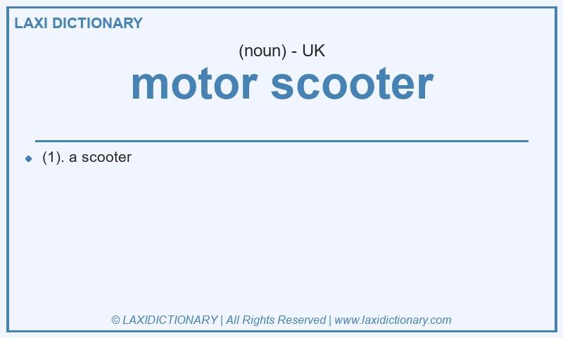 Definition motor scooter in British English
