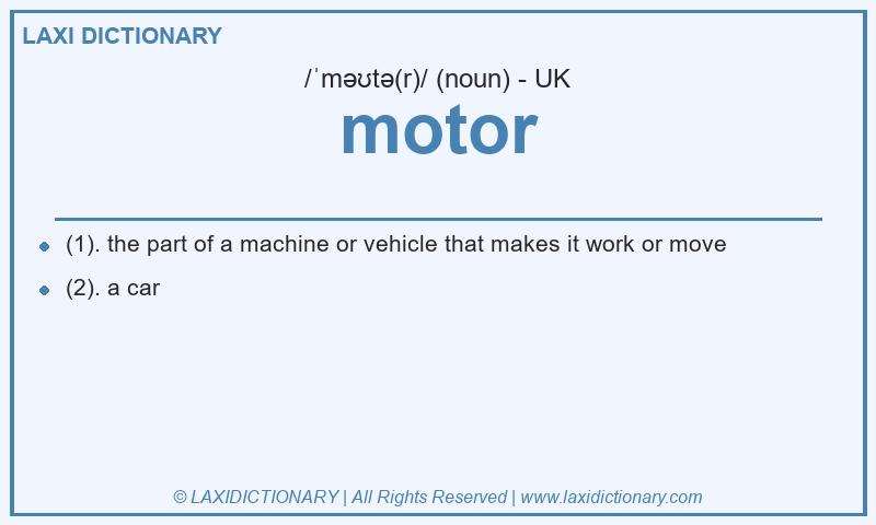 Definition motor in British English