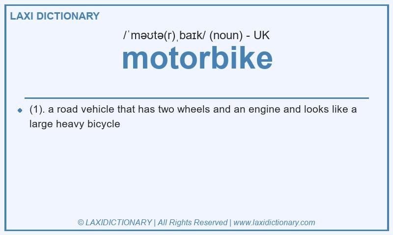 Definition motorbike in British English