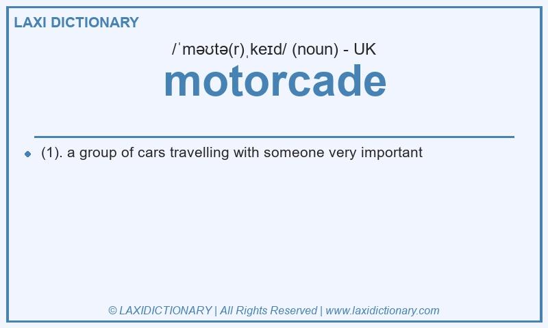 Definition motorcade in British English