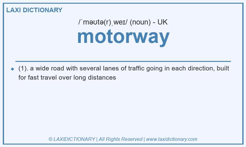 Definition motorway in British English