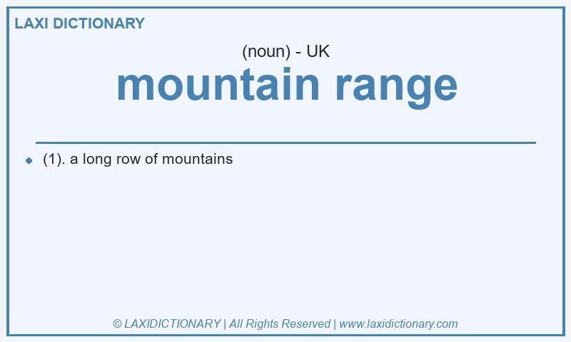Definition mountain range in British English