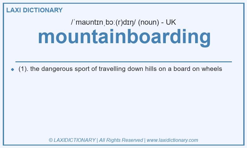 Definition mountainboarding in British English