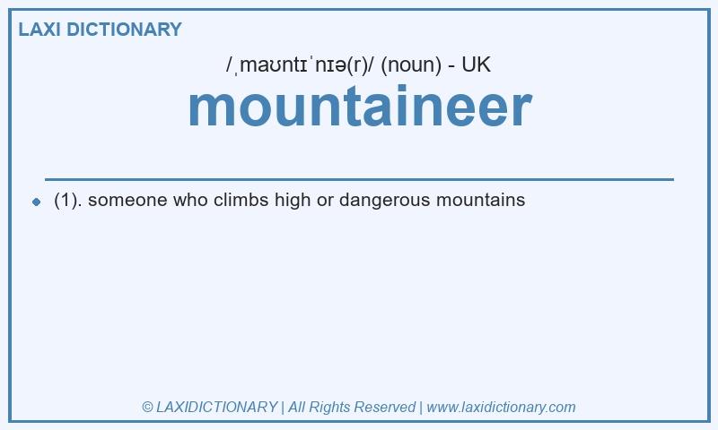 Definition mountaineer in British English