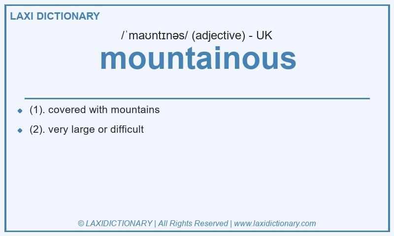 Definition mountainous in British English