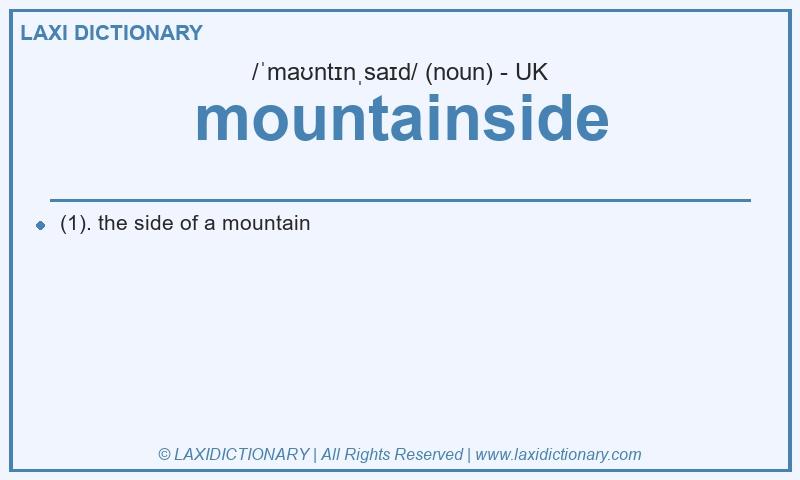 Definition mountainside in British English