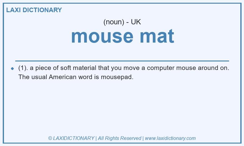 Definition mouse mat in British English