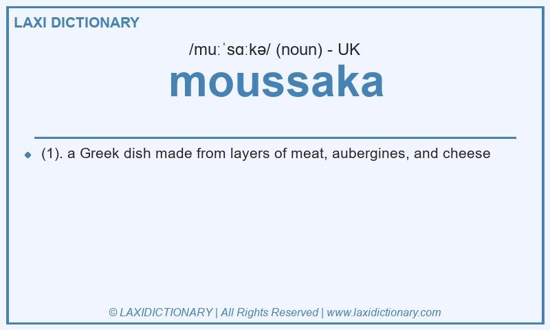 Definition moussaka in British English