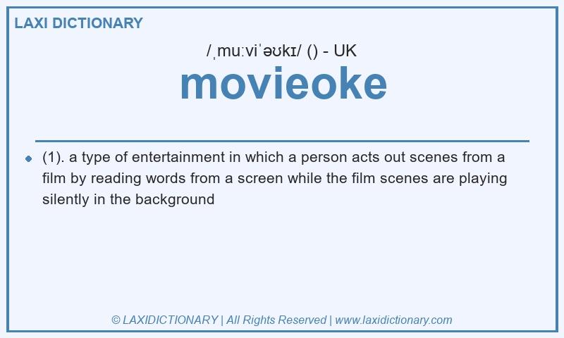 Definition movieoke in British English