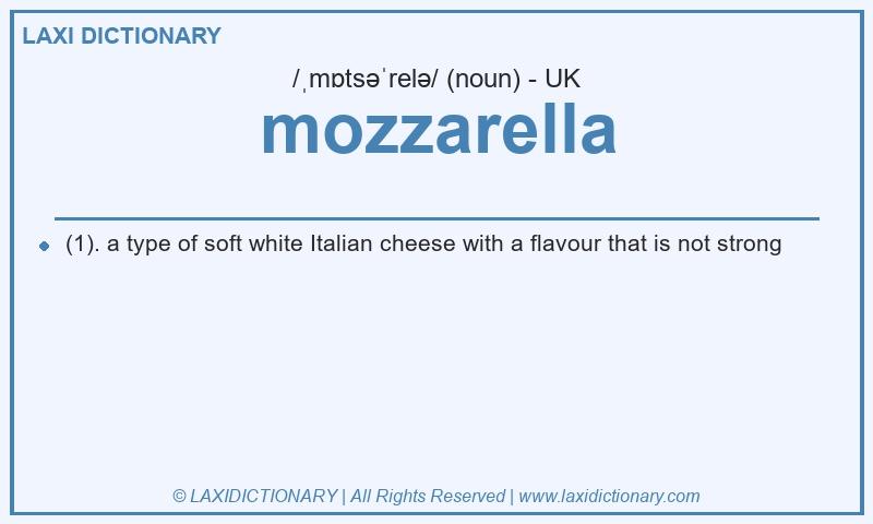 Definition mozzarella in British English