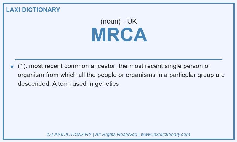 Definition MRCA in British English