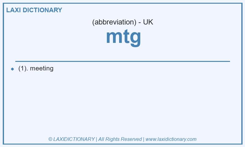 Definition mtg in British English