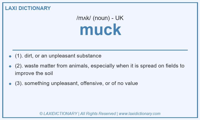 Definition muck in British English
