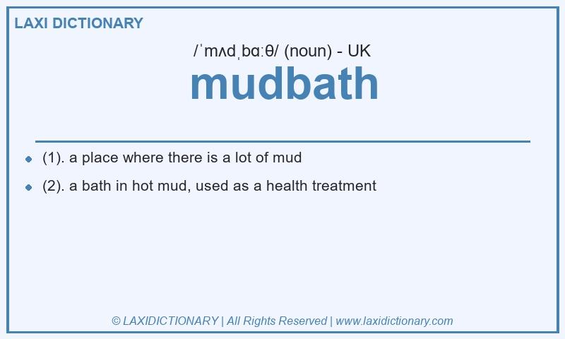 Definition mudbath in British English
