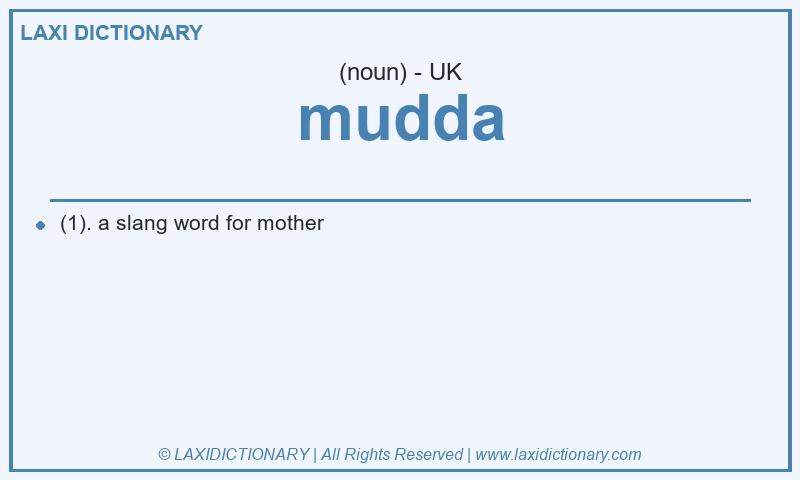 Definition mudda in British English