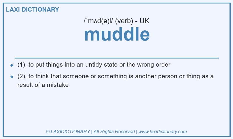 Definition muddle in British English