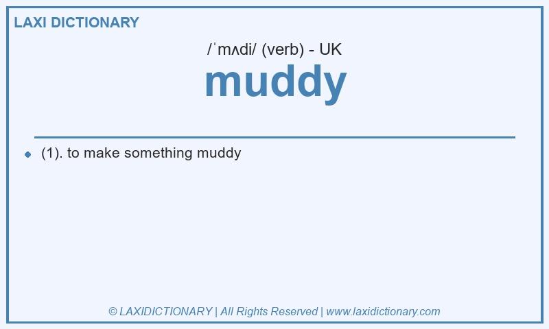 Definition muddy in British English