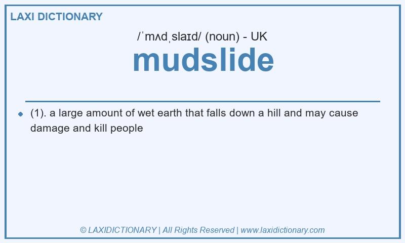 Definition mudslide in British English