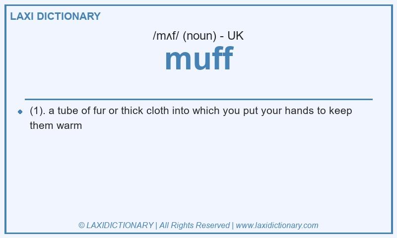 Definition muff in British English