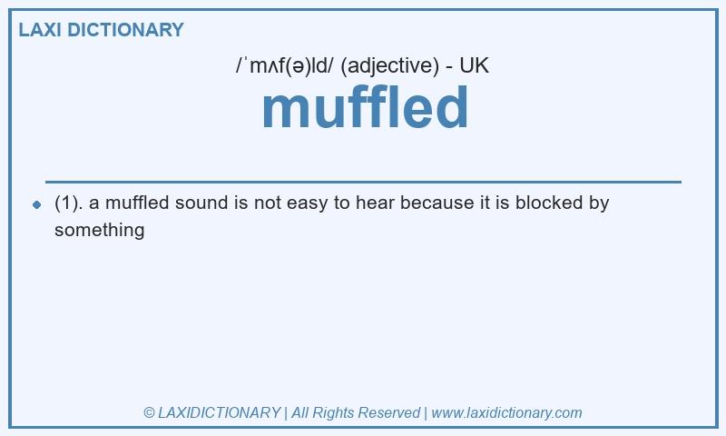 Definition muffled in British English