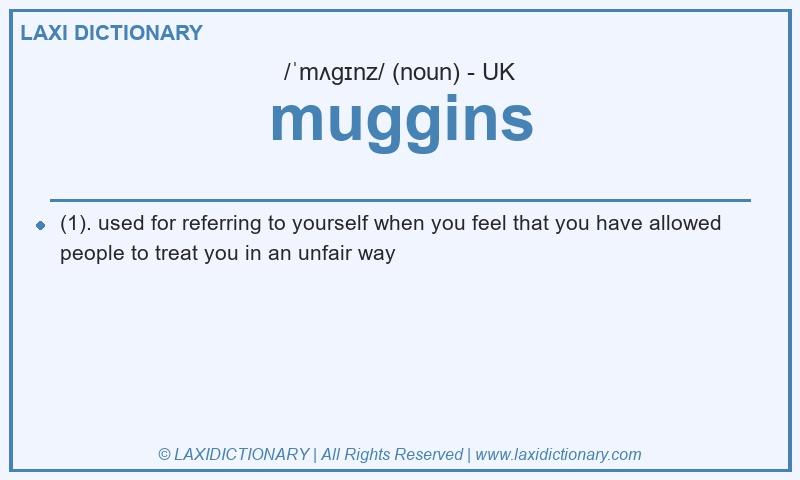 Definition muggins in British English