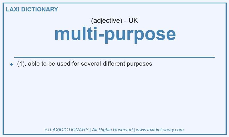 Definition multi-purpose in British English