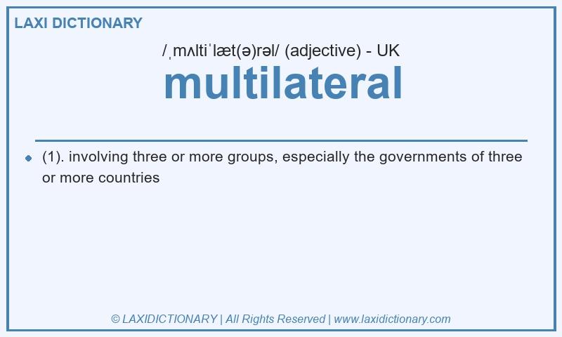 Definition multilateral in British English