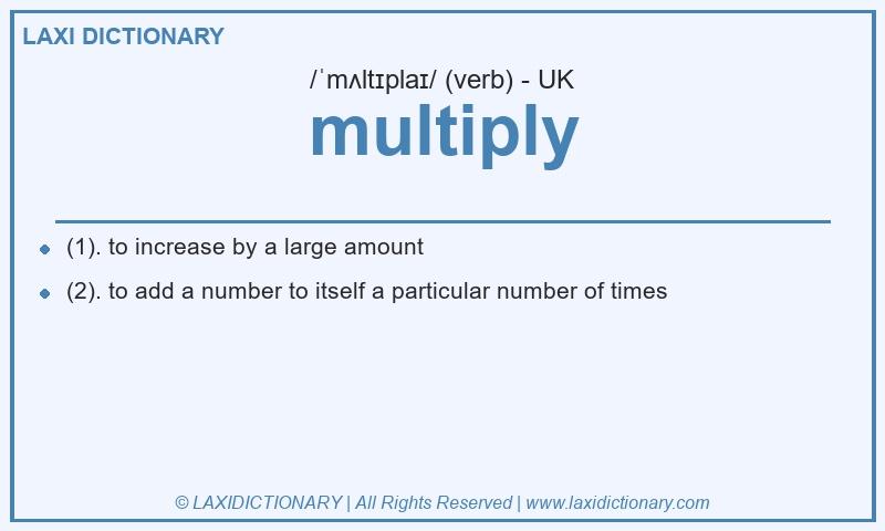 Definition multiply in British English
