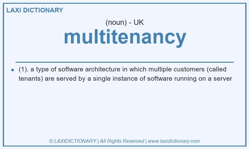 Definition multitenancy in British English