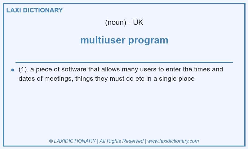 Definition multiuser program in British English