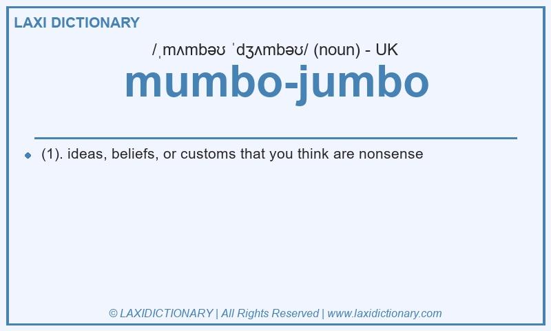 Definition mumbo-jumbo in British English