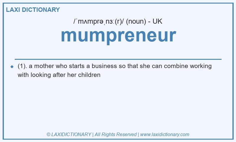 Definition mumpreneur in British English