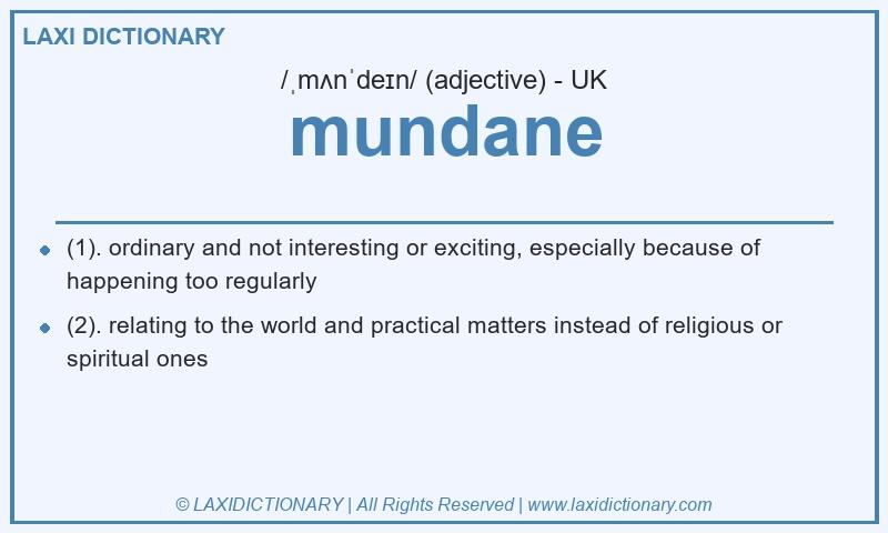 Definition mundane in British English