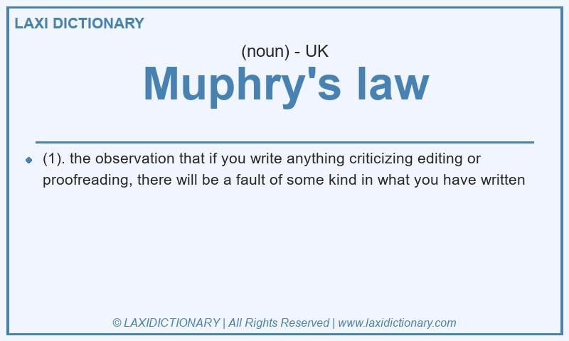 Definition Muphry's law in British English